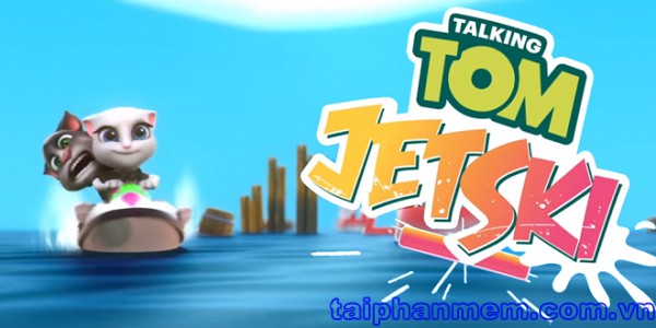 tải game Talking Tom Jetski cho Android