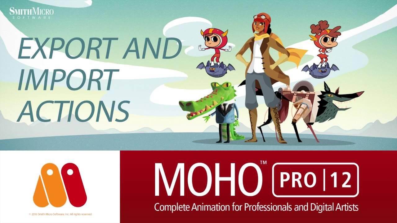 Tải Moho (Anime Studio) Pro 12 Moho (Anime Studio) Pro 12 - Làm phim hoạt  hình 2D chuyên nghiệp