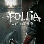 Follia: Dear father - Game trinh thám kinh dị không dành cho người yếu bóng vía