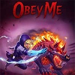 Obey Me - Game nhập vai đánh quái mãn nhãn
