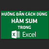 Cách dùng hàm SUM trong Excel để tính tổng