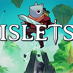 Islets - Game phiêu lưu giải đố khôi phục thế giới