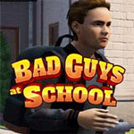 Bad Guys at School - Game Siêu quậy trường học cực hài hước