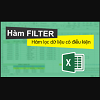 Cách sử dụng hàm Filter trong Excel