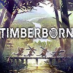 Timberborn - Siêu phẩm xây dựng Vương quốc Hải ly